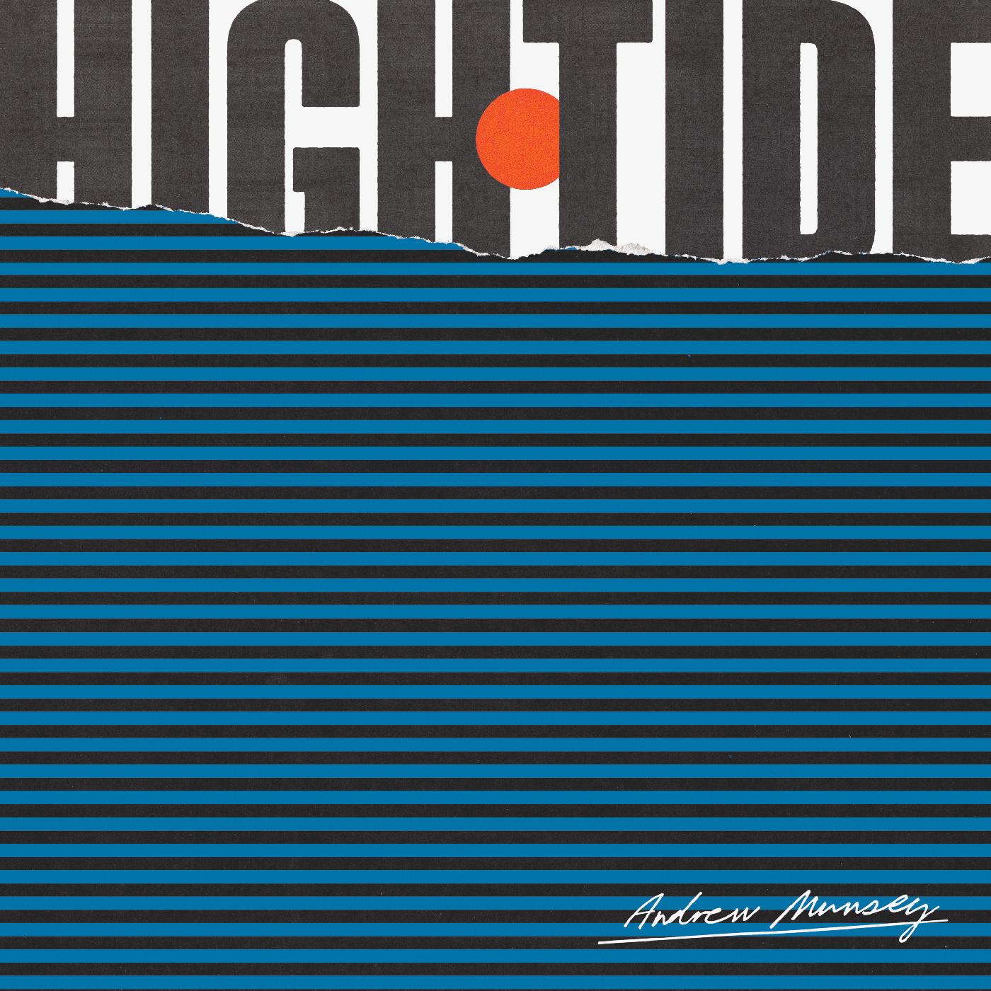 Andrew Munsey High Tide