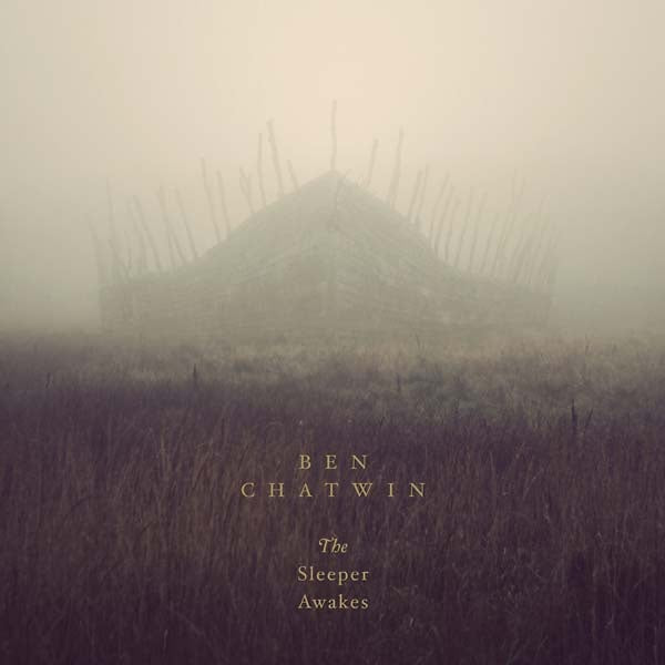 Ben Chatwin The Sleeper Awakes