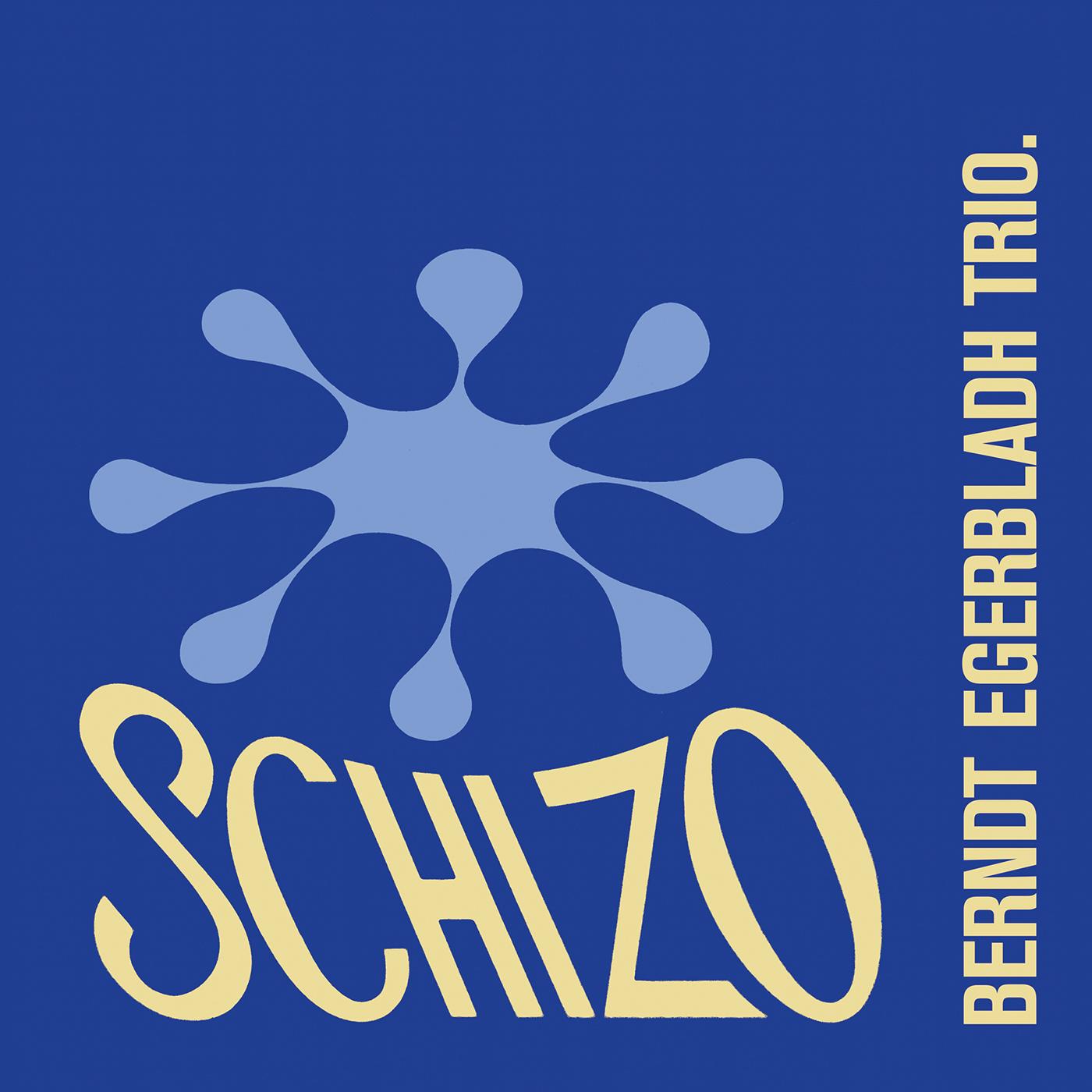 Berndt Trio Egerbladh Schizo