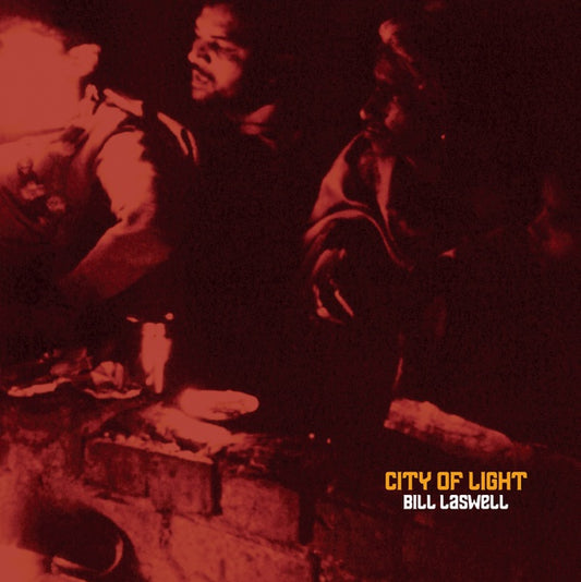 Bill Laswell City of Light