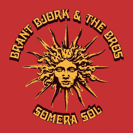 BRANT BJORK & THE BROS Somera Sol