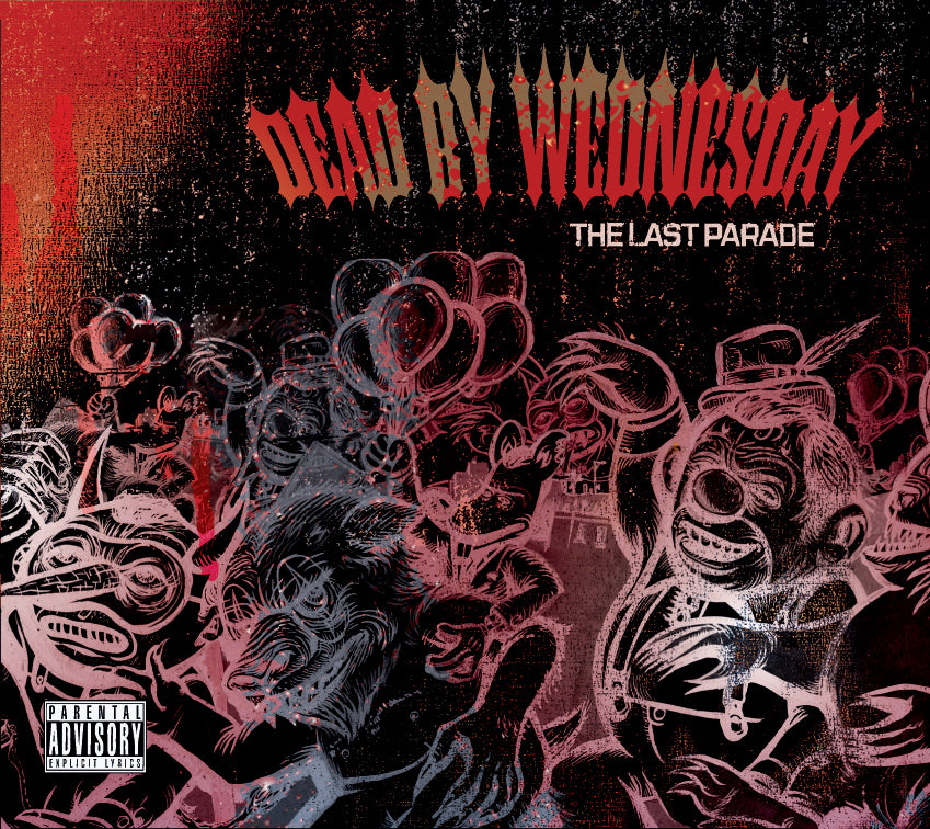 Dead By Wednesday The Last Parade