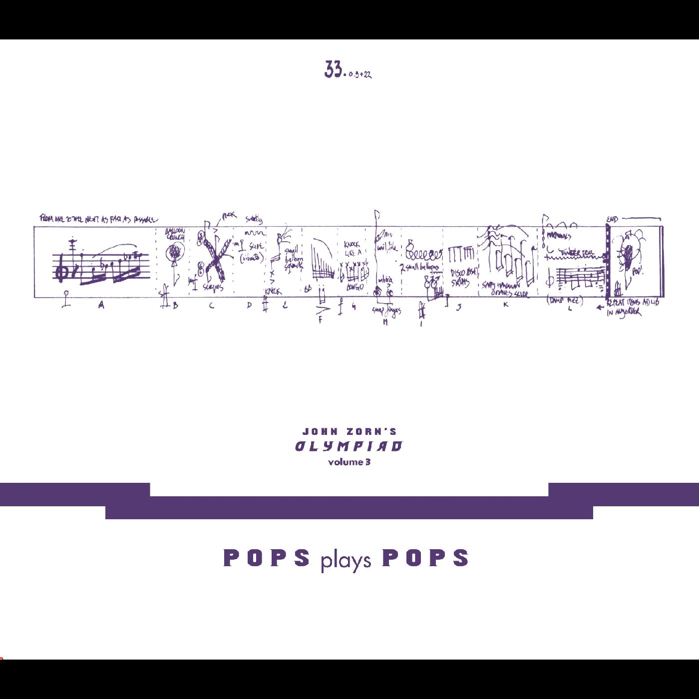 John Zorn John Zorn’s Olympiad Vol. 3 - Pops Plays Pops - Eugene Chadbourne Plays The Book Of Heads