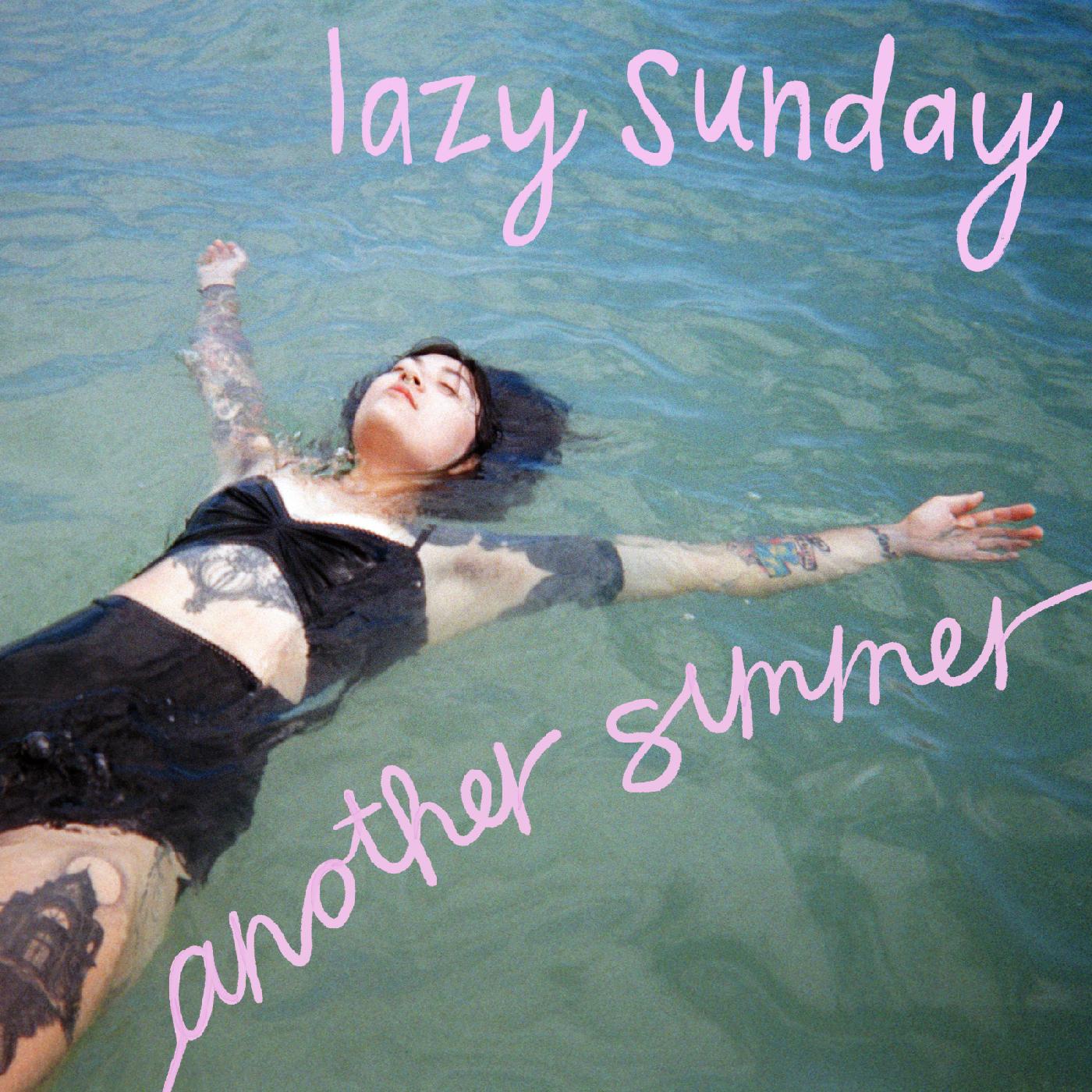 Lazy Sunday Another Summer