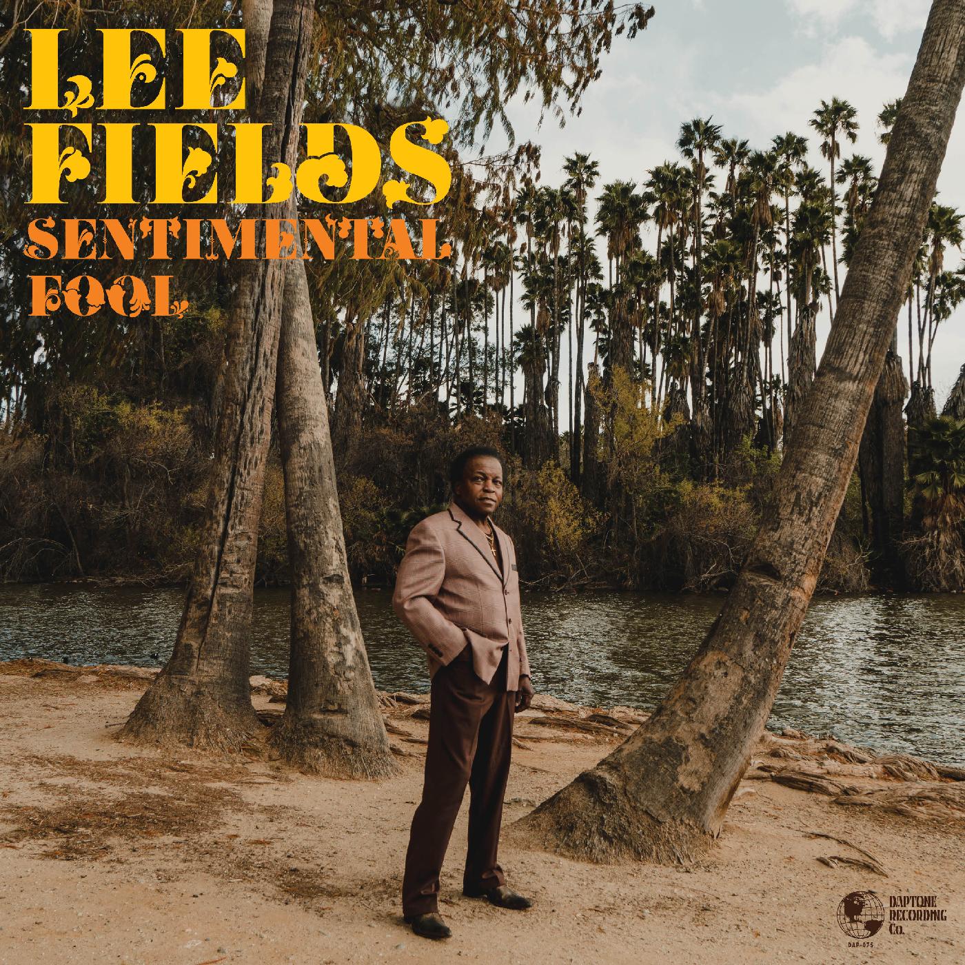 Lee Fields Sentimental Fool