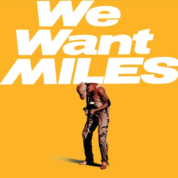 Miles Davis We Want Miles