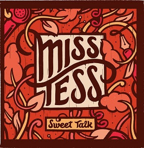 Miss Tess Sweet Talk
