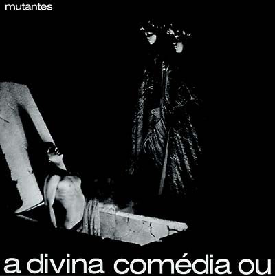 OS MUTANTES A Divina Comedia Ou Ando Meio Desligado (White Vinyl)