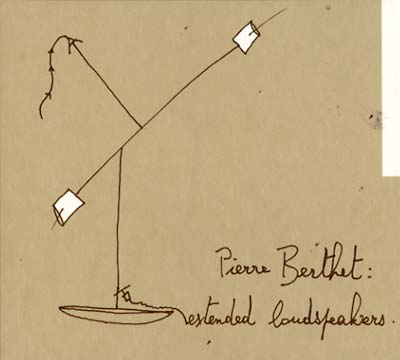PIERRE BERTHET Extended Loudspeakers