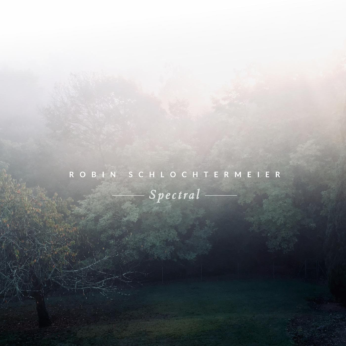 Robin Schlochtermeier Spectral