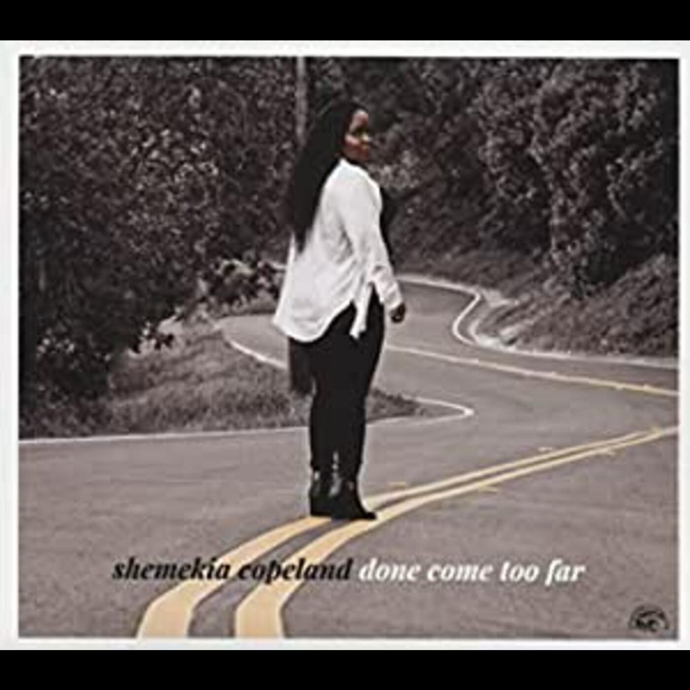 Shemekia Copeland Done Come Too Far