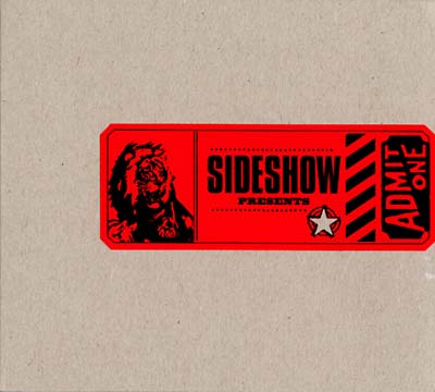 SIDESHOW Admit One
