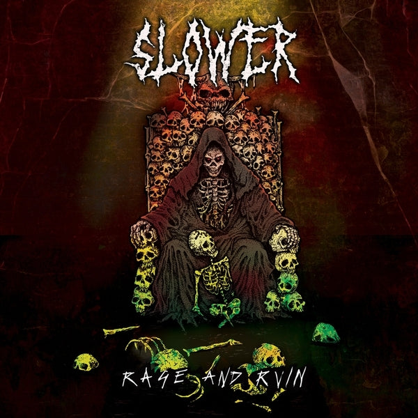 SLOWER Rage And Ruin
