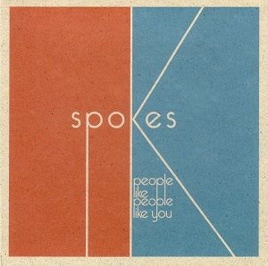 Spokes People Like People Like You
