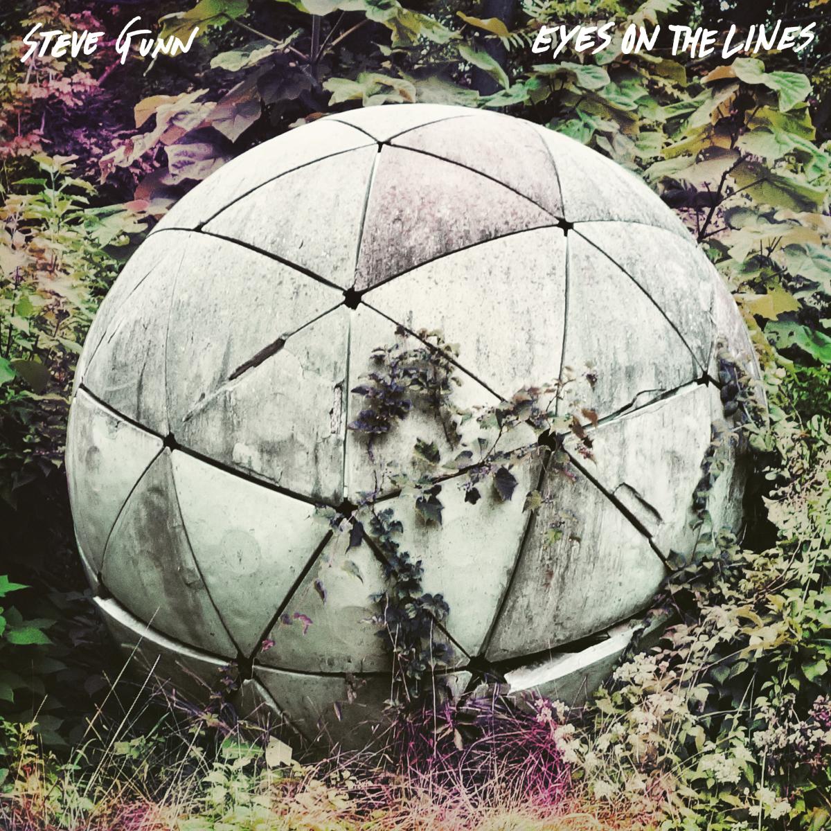 Steve Gunn Eyes On The Lines