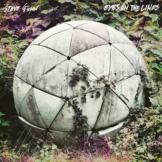 Steve Gunn Eyes On The Lines