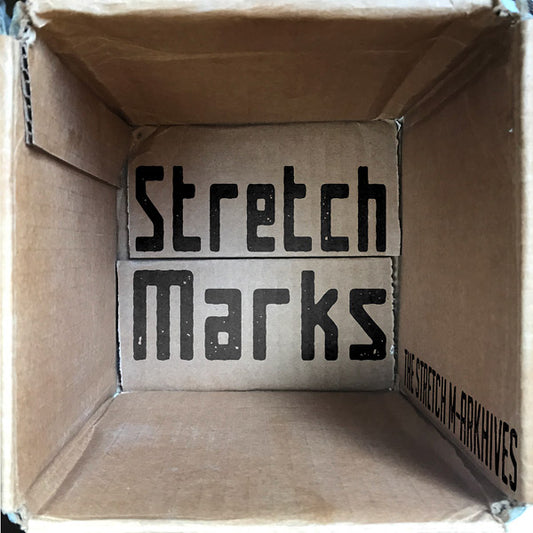 STRETCHMARKS The Stretch M-Arkhives