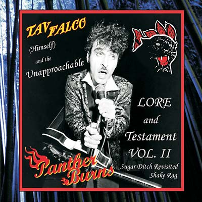 TAV FALCO & PANTHER BURNS Sugar Ditch Revisited/The Shake Rag