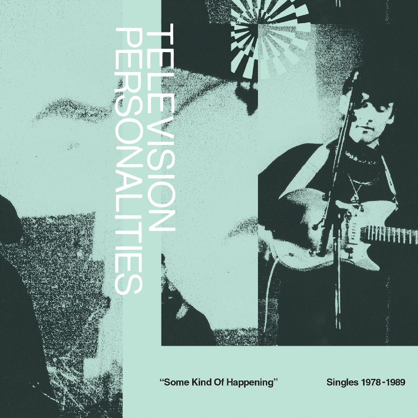 Television Personalities Some Kind Of Happening: Singles 1978-1989 (With Bonus 7") (2 Lp's)
