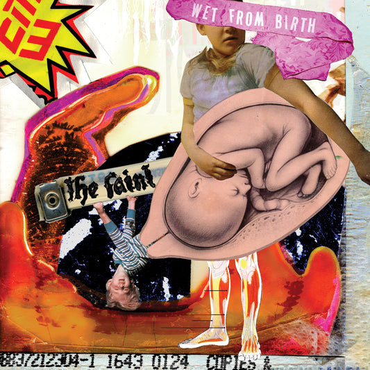 The Faint Wet From Birth