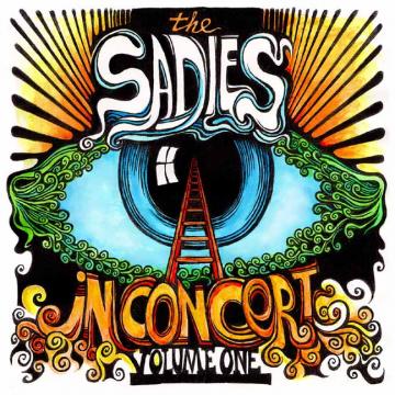 The Sadies In Concert Volume One