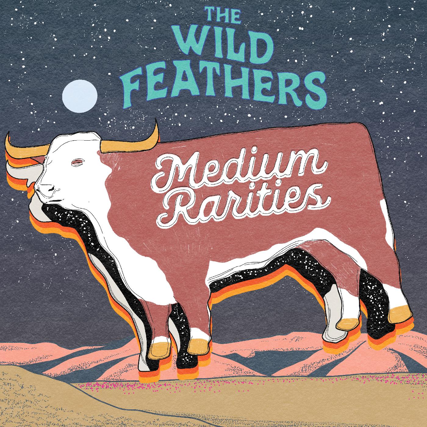 The Wild Feathers Medium Rarities (DELUXE EDITION, “MEDIUM RARE MEAT” COLOR VINYL)