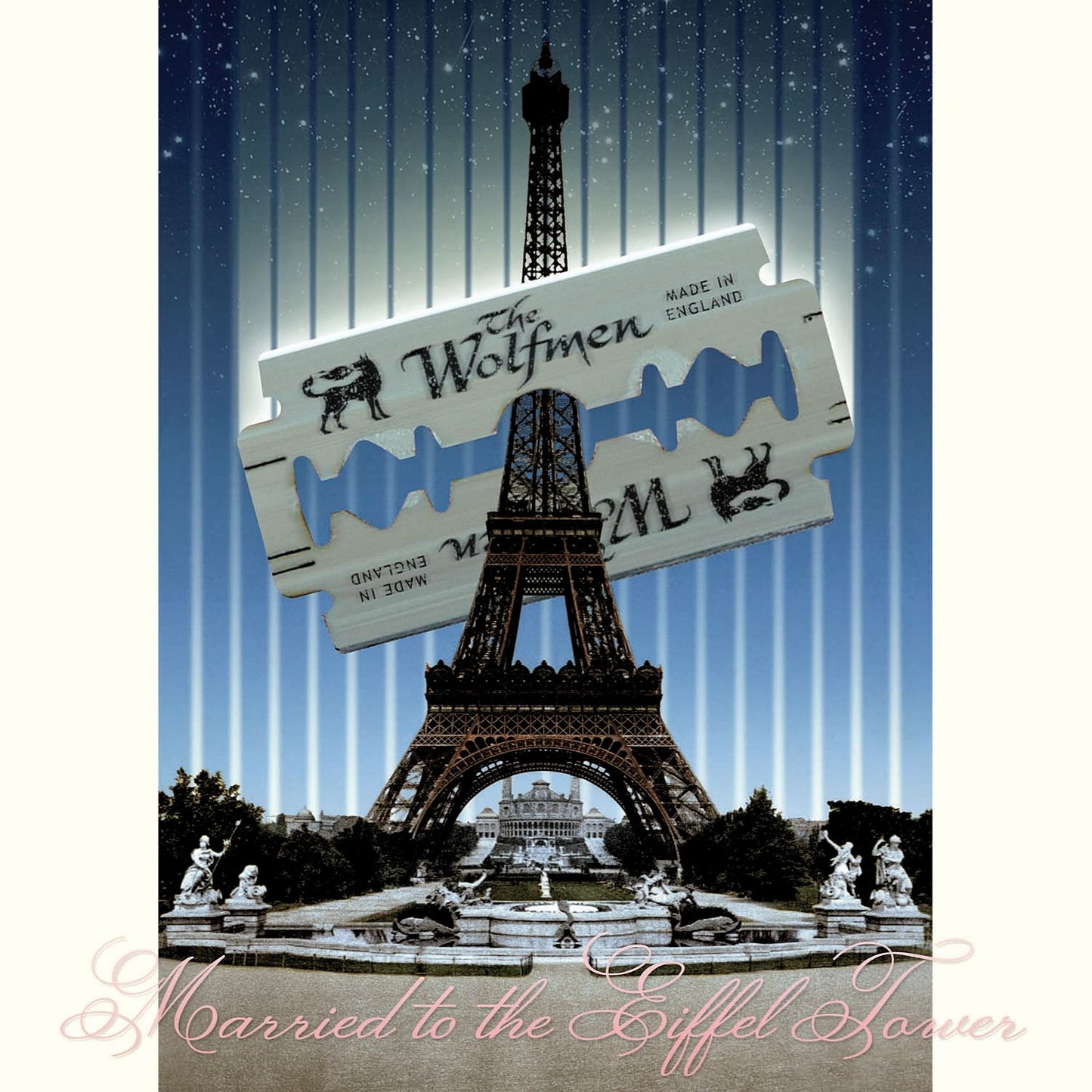 The Wolfmen Married to the Eiffel Tower