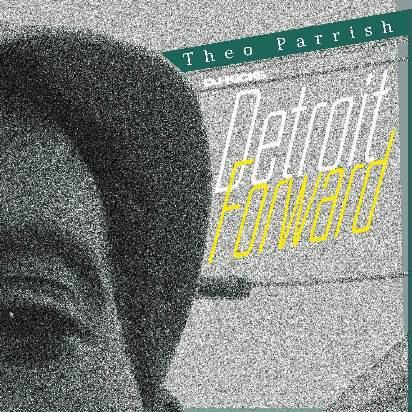 Theo Parrish DJ-Kicks: Theo Parrish