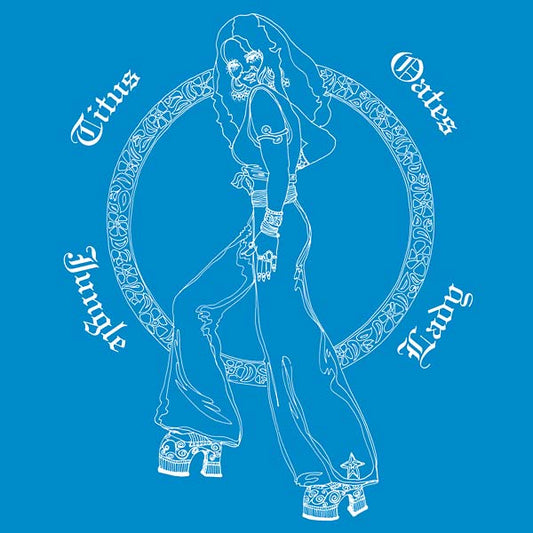 TITUS OATES Jungle Lady