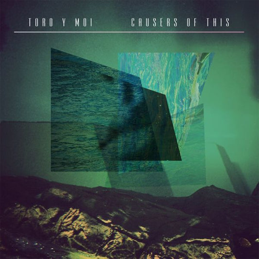 Toro Y Moi Causers of This