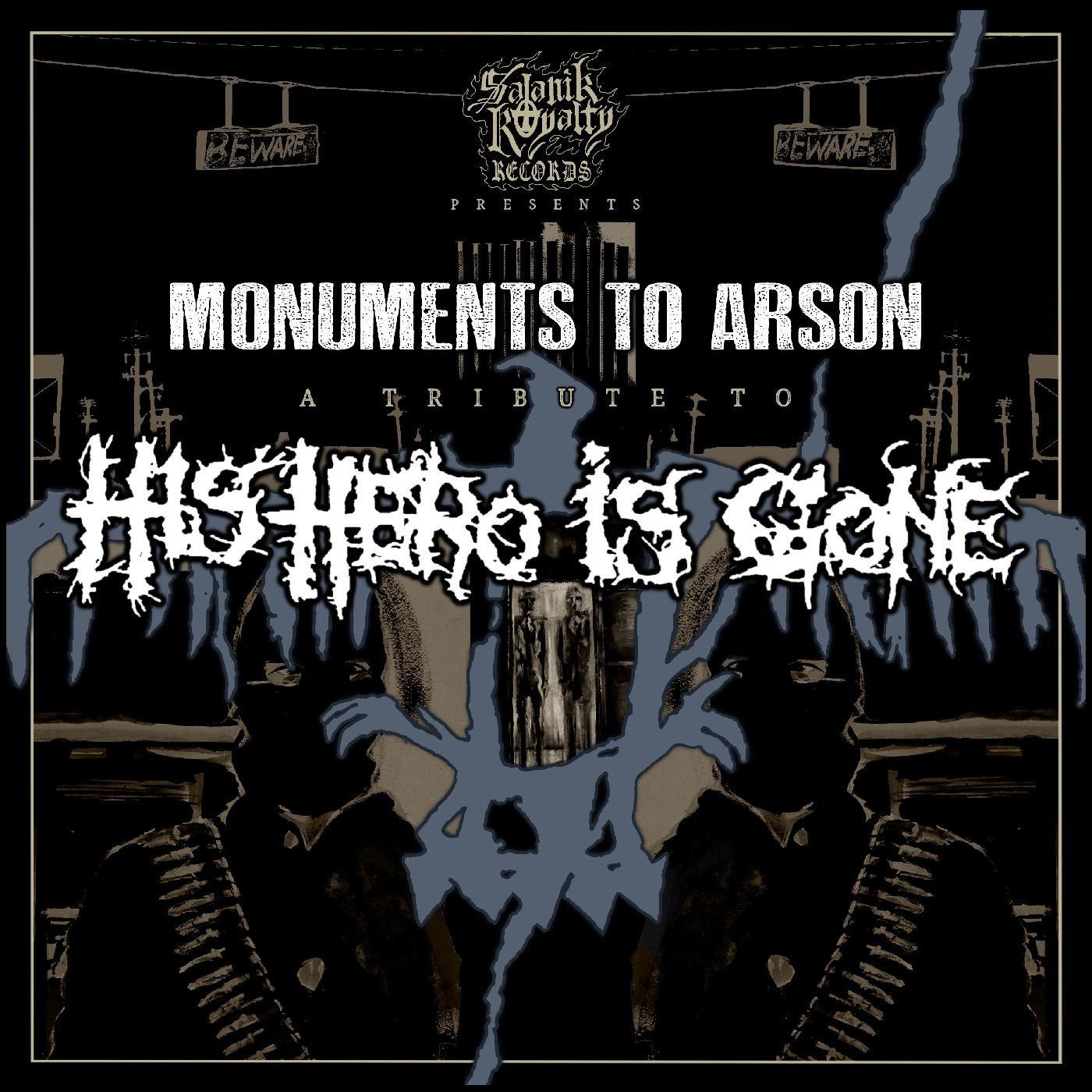 Various Artists Monuments To Arson, A Tribute To His Hero Is Gone