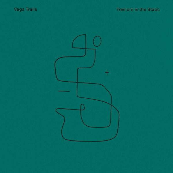 Vega Trails Tremors in the Static