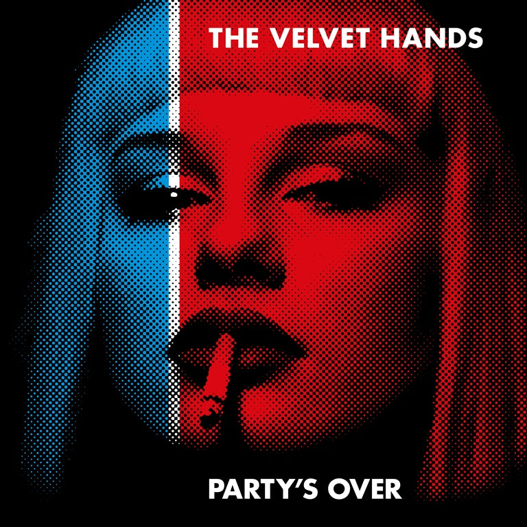 Velvet Hands The Party's Over