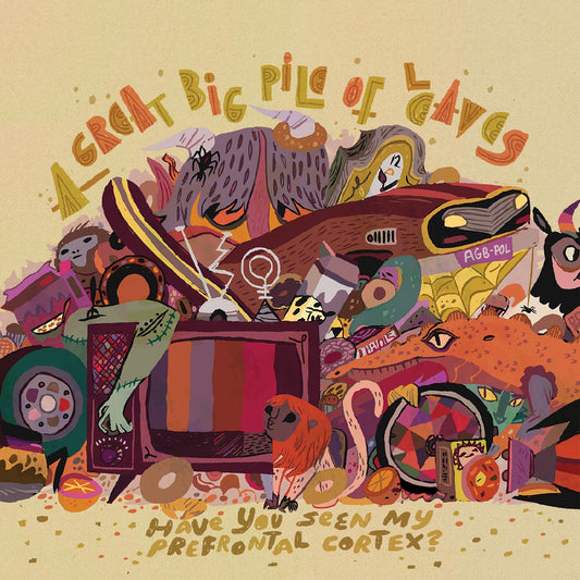 A Great Big Pile of Leaves Have You Seen My Prefrontal Cortex? (TRI-STRIPE VINYL)