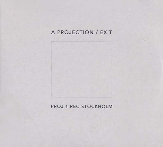 A PROJECTION Exit