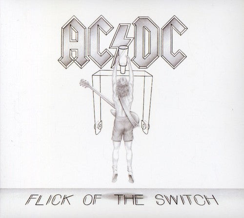 AC/DC Flick of the Switch (Deluxe Edition, Remastered)