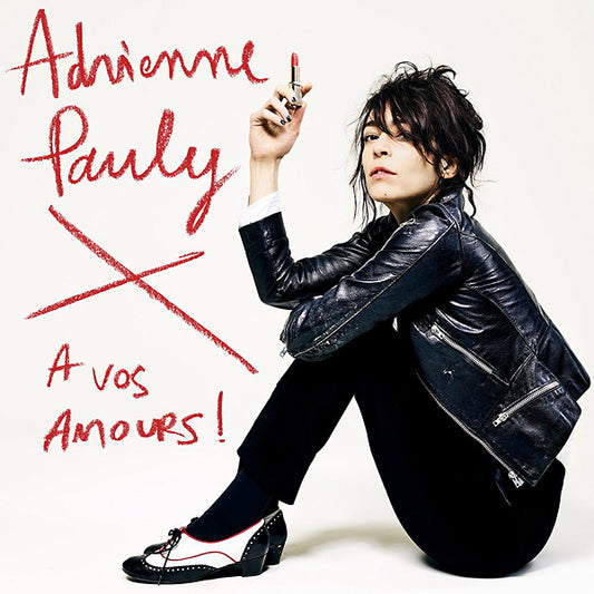 ADRIENNE PAULY A Vos Amours!