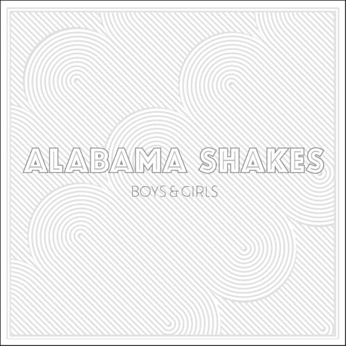 Alabama Shakes Boys & Girls [LP]