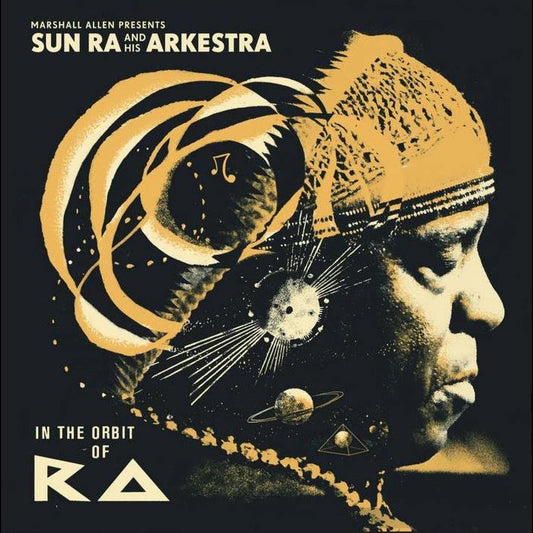 Allen, Marshall presents Sun Ra & His Arkestra In The Orbit Of Ra