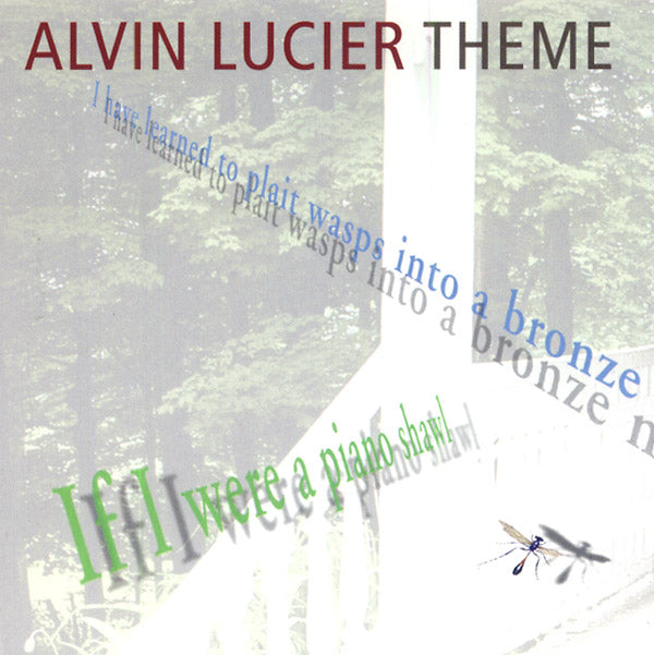ALVIN LUCIER Theme