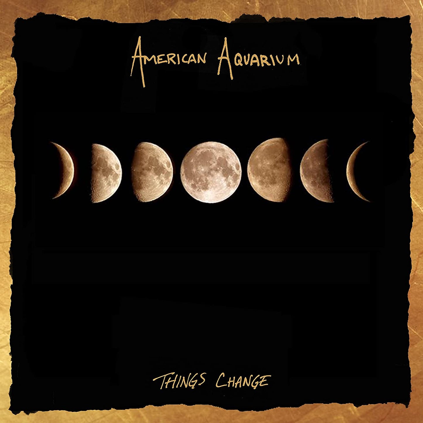 American Aquarium Things Change