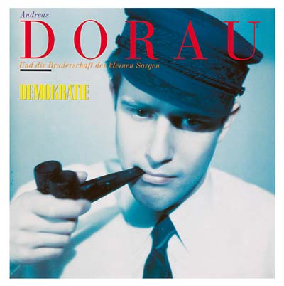 ANDREAS DORAU Demokratie