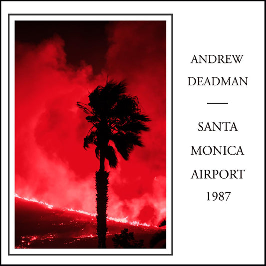 Andrew Deadman Santa Monica Airport 1987