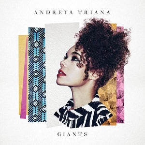 Andreya Triana Giants (w/ Bonus CD of Remixes)