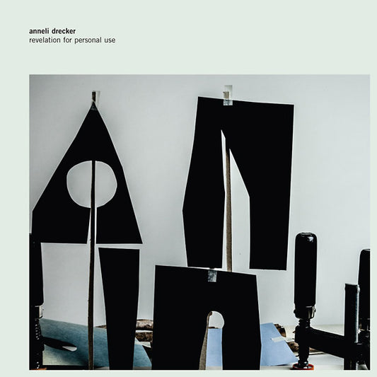 ANNELI DRECKER Revelation For Personal Use