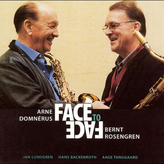 Arne & Bernt Rosengren DomnÈrus Face To Face