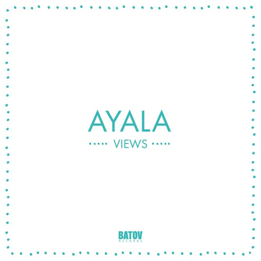 AYALA Views
