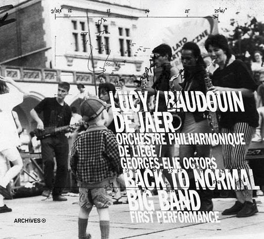 BAUDOUIN DE JAER Lucy / Back To Normal
