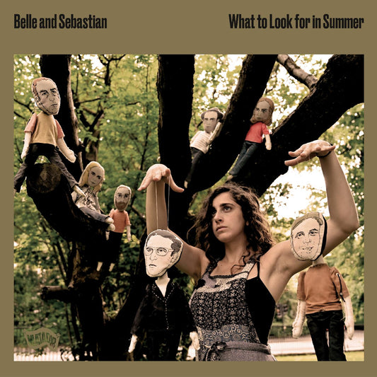Belle and Sebastian What to Look for in Summer