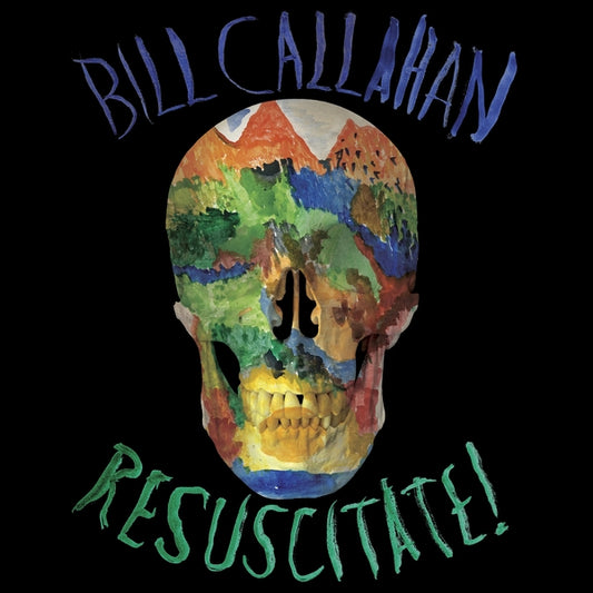 Bill Callahan Resuscitate!